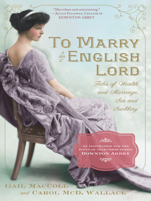 Title details for To Marry an English Lord by Gail MacColl - Wait list